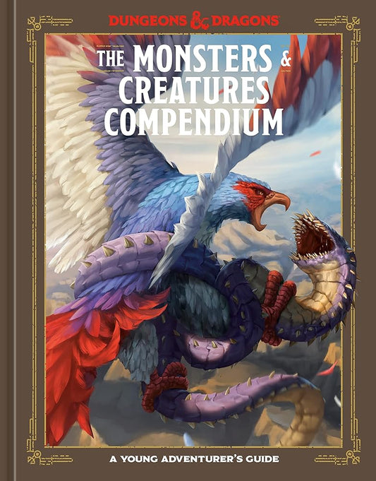 Dungeons & Dragons The Monsters & Creatures Compendium: A Young Adventurer's Guide